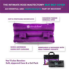 Post Surgery Seat Belt Pillow for Mastectomy by Intimate Rose -For Breast Cancer