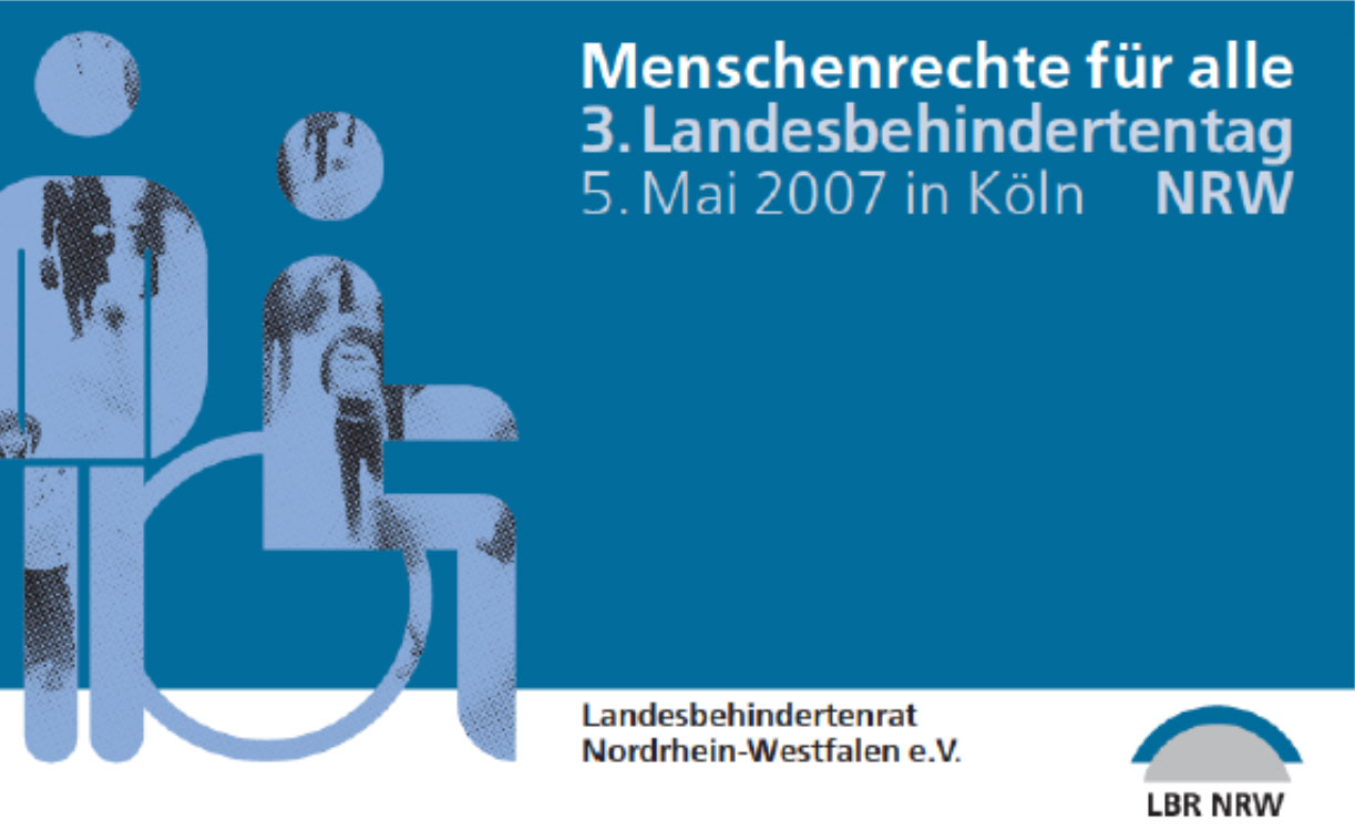 Plakat: Menschenrechte für alle – 3. Landesbehindertentag NRW, 5. Mai 2007 in Köln, Landesbehindertenrat Nordrhein-Westfalen e.V.